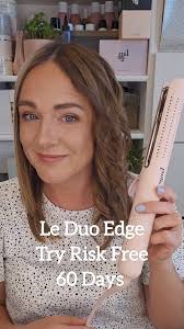 Try the Le Duo edge RISK free for the first 60 days