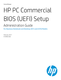 Some bios manufacturers or the laptop maker put a backdoor password in bios and will always work regardless of what password you have set in the bios. Hp Pc Commercial Bios Uefi Setup Manualzz