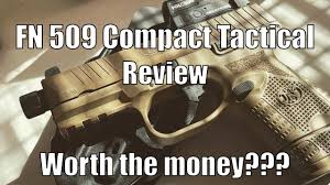 Fn 509 Compact Tactical Review Is It Worth The Money Youtube