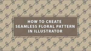 My only suggestion is that wherever you visualize the center of your pattern, center that spot on the page. How To Create Floral Seamless Pattern In Illustrator Cs6 Youtube