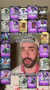 Unveiling the Best New FUT Birthday Secret Stuff Evolutions