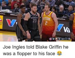 Joe ingles never seems to get the credit he deserves. 25 Best Memes About Blake Griffin Blake Griffin Memes