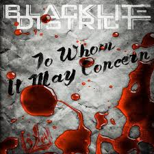 .it may concern is a letter salutation that has traditionally been used in business correspondence when you don't have a specific person to whom you are consider other options. Blacklite District To Whom It May Concern 2016 Cd Discogs