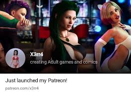 X3rr4 | creating Adult games and comics | Patreon