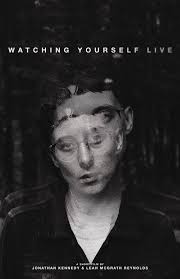 Watching Yourself Live