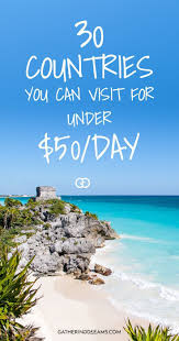 20 Budget Travel 35 Cheapest Countries To Visit In 2020 Want To Travel The World On In 2020 Travel Cheap Destinations Countries To Visit Cheap Holiday Destinations