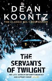 Kindle The Servants Of Twilight A Dark And Compulsive Thriller Twilight Book Twilight Books Cover Thriller