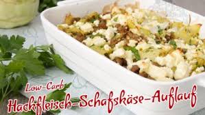 Hackfleisch Schafskase Auflauf Low Carb Deftig Simpel Hackfleisch Hackfleisch Rezepte Gesund Schafskase