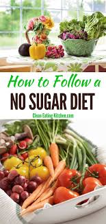 No Sugar Diet Meal Plan Ideas For Sugar Free Snacks Meals No Sugar Diet Diet Healthy