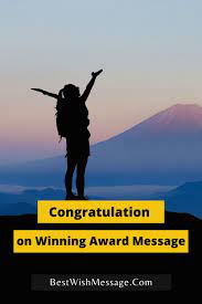 Congratulation On Winning Award Message Awards Congratulations Messages