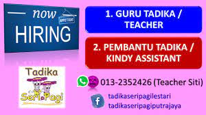 Iklan jawatan kosong terkini dan terbaru dari pelbagai agensi kerajaan dan swasta. Kerja Kosong Tadika Seri Pagi