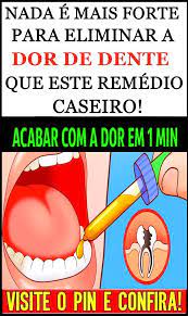 nada e mais forte para eliminar a dor de dente que este remedio caseiro