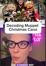 Learned It from The Muppet Christmas Carol