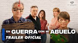 En Guerra Con Mi Abuelo I Trailer Oficial Doblado Hd Youtube