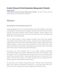 Penggunaan contoh teks pranatacara terbaru ini bukan harga mati atau mutlak, melainkan bisa dikembangkan, ditambah maupun dikurangi sesuai keadaan pada acara. Contoh Wacana Perihal Kesehatan Masyarakat