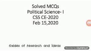 Css Solved Mcqs Of Political Science Part 1 Css Ce2020 Feb 15 2020 Youtube