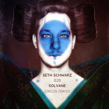 Listen to Seth Schwarz & Solvane b2b