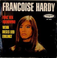 Features when choosing one of our high quality poster images you are acquiring a piece of history from the world of entertainment. Herberts Oldiesammlung Secondhand Lps Francoise Hardy Frag Den Abendwind Wenn Dieses Lied Erklingt Single