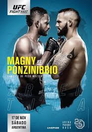 Ufc fight night 185 (also known as ufc on espn+ 43) is an upcoming mixed martial arts event produced by the ultimate fighting championship that will take place on february 20, 2021 at a tba location. Ufc Fight Night 140 Magny Vs Ponzinibbio Mma Event Tapology