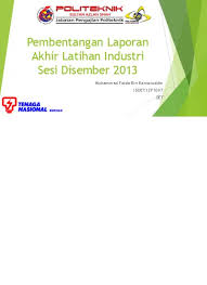 Maybe you would like to learn more about one of these? Top Pdf Slide Show Pembentangan Laporan Akhir Latihan Industri 123dok Com