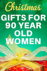 Whatever you do, don't tell them they're sensitive, either! Gifts For 90 Year Old Woman Gifts For Older Women Old Christmas Best Christmas Gifts