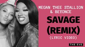 Check spelling or type a new query. Megan Thee Stallion Savage Remix Feat Beyonce Lyric Video Youtube