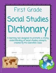 First Grade Social Studies Dictionary Third Grade Social Studies Social Studies Vocabulary New Vocabulary Words