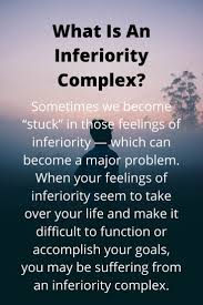What Is An Inferiority Complex Inferiority Complex Complex Quotes Post Traumatic Stress Disorder