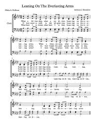 Leaning On The Everlasting Arms Song Free Choir Sheet Music Leaning On The Everlasting Arms Michael Gospel Song Lyrics Christian Song Lyrics Hymns Lyrics