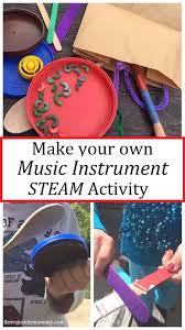 Fill your summer with fun activities to do each day. Stem Music Activity Making Your Own Musical Instrument Stem Stemactivities Homeschoolingideas Music Activities For Kids Stem Activities Music Activities