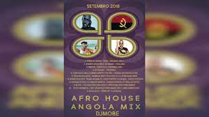 The hello 2018 fresh kizomba & semba mix. Afro House Music Mix Angola September Djmobe 2018 09 02 Youtube
