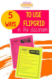 5 Ways To Use Flipgrid In The Classroom Ashleigh S Education Journey In 2020 Ashleigh S Education Journey Classroom Technology Classroom