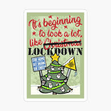 It S Beginning To Look A Lot Like Lockdown Funny Coronavirus Lockdown Christmas Card Greeting Card By Toruandmidori Redbubble