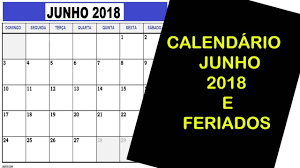 Feriados em janeiro de 2020. Calendario Junho 2018 Com Feriados Youtube