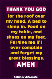 Thank You God For The Roof Over My Head A Bed To Sleep In Food On My Table And Shoes On My Christian Quotes Prayer Prayer For Forgiveness Forgiveness Of Sin