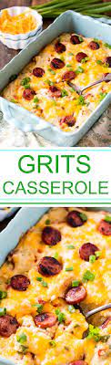 Cheesy Grits Casserole With Smoked Sausage Recipe Grits Casserole Casserole Recipes Recipes