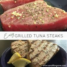 Easy Grilled Tuna Steak Recipe Sarah Forgrave Tuna Steak Recipes Fresh Tuna Recipes Grilled Tuna Steaks