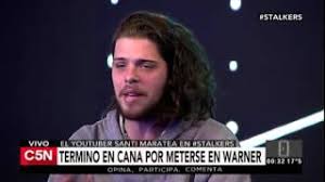 Me dijo que estaban incitando a la violencia. C5n Stalkers Santi Maratea El Youtuber Que Viajo Para Conocer A Una Celebridad Youtube