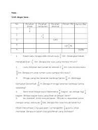 Check spelling or type a new query. Nama Isilah Dengan Benar Ibu Membeli 4 Liter Minyak Tanah Minyak Itu Digunakan Untuk Mengisi Lampu Sebanyak