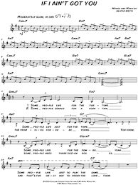You have to hand it to alicia keys for writing one of the most recognizable piano parts in the biz. Alicia Keys If I Ain T Got You Sheet Music Leadsheet In G Major Transposable Download Print Sku Mn0114002