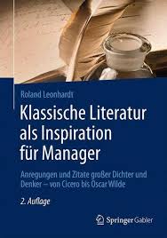 Wandtattoo liebeszitate eignen sich auch für den sogenannten hochzeitsstreich. Klassische Literatur Als Inspiration Fur Manager Von Roland Leonhardt Bucher Orell Fussli