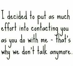 If You Choose To Alienate Your Friends You Will Have No Friends Google Search Effort Quotes Absent Father Quotes Friends Quotes