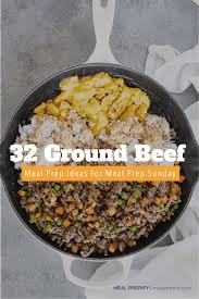 Ground beef is either sold as generic ground beef — meaning it includes several cuts that are both fat and lean — or welcome to snapshot cooking, the home of kitchn's easiest recipes. 32 Ground Beef Meal Prep Ideas For Meal Prep Sunday Meal Prepify Ground Beef Recipes Easy Dinner With Ground Beef Beef Recipes