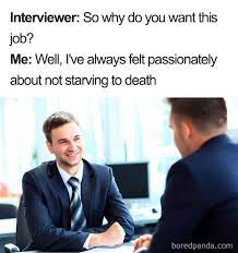 30 Of The Funniest Job Interview Memes Ever Bored Panda