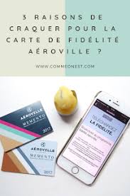 3 Raisons De Craquer Pour La Carte De Fidelite Aeroville Cartes Carte Carte De Fidelite