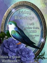 Friday Blessings Inspirations Of A Joyful Heart Facebook Lovethispic offers friday blessings religious quote pictures, photos & images, to be used on facebook, tumblr, pinterest, twitter and other websites. friday blessings inspirations of a