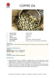 The oil has neutral flavor with high smoking as the oils have been derived from seeds of fruits and vegetables, it has become an essential part of the diet. Coffee Oil By Siam Trade Development Issuu