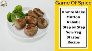 Easy Mutton Kebab Recipe How To Make Mutton Kabab Step By Step Non Veg S Veg Starter Recipes Starters Recipes Feel Good Food