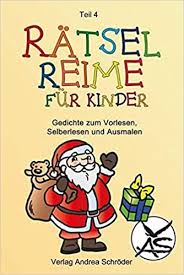 Die meisten mögen es an weihnachten bodenständig: Ratsel Reime Fur Kinder Teil 4 Weihnachten Amazon De Verlag Andrea Schroder 5260066 Schroder Andrea Bucher
