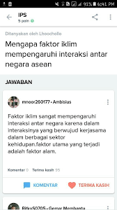 Berikut adalah materi tentang interaksi antar ruang yang meliputi pengertian, syarat, penyebab, bentuk, contoh, dampak, dan cara mengatasinya. Sebutkan Faktor Yang Mempengaruhi Interaksi Antar Negara Asean Brainly Co Id